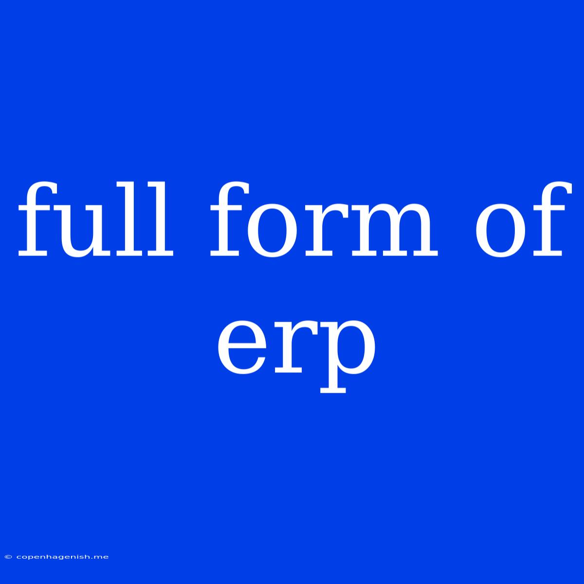 Full Form Of Erp