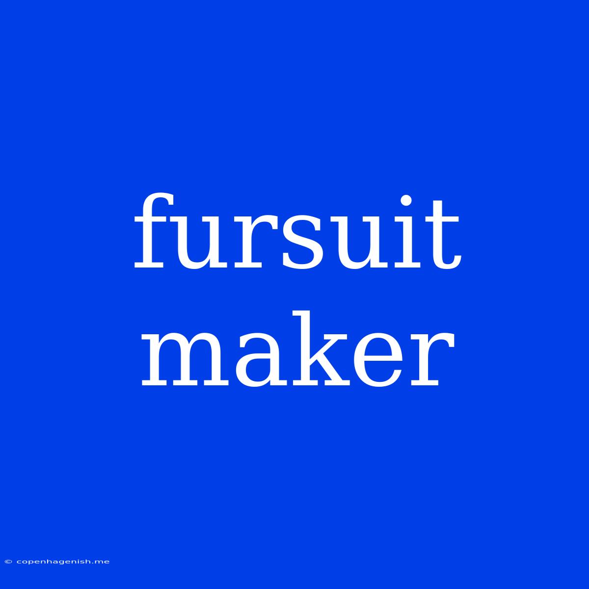 Fursuit Maker