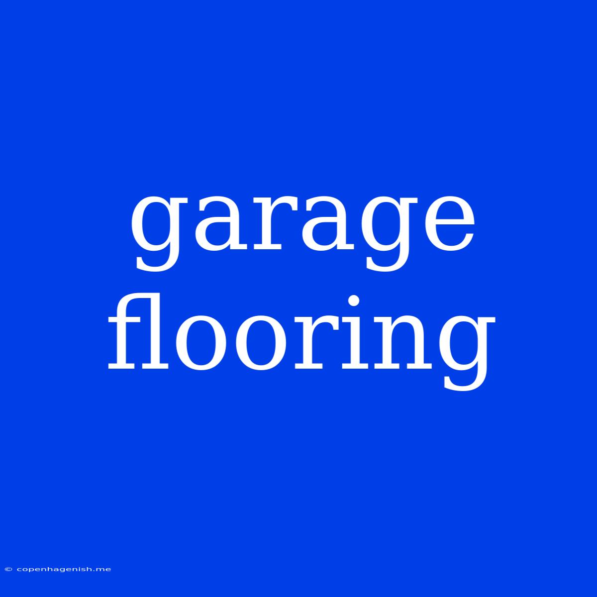 Garage Flooring