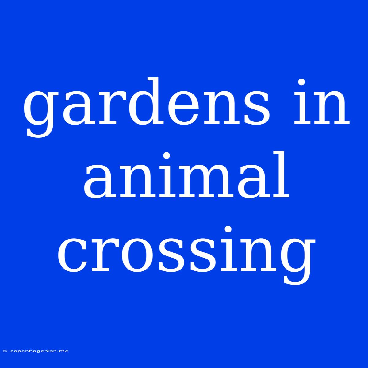 Gardens In Animal Crossing