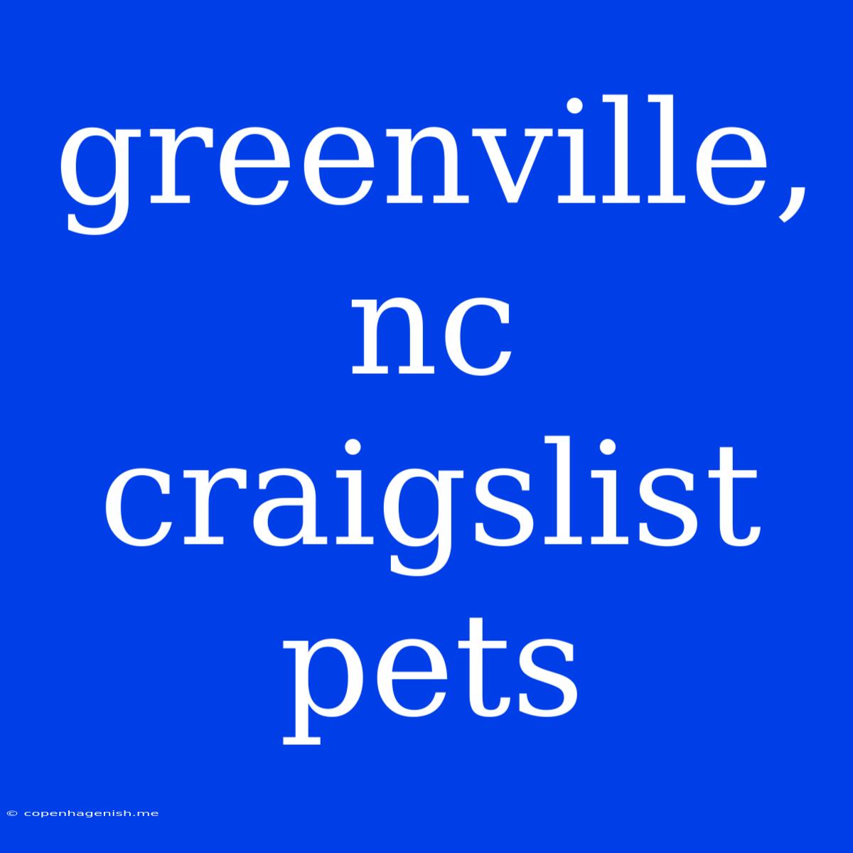 Greenville, Nc Craigslist Pets