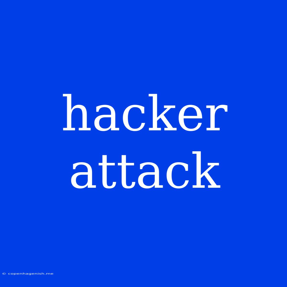 Hacker Attack