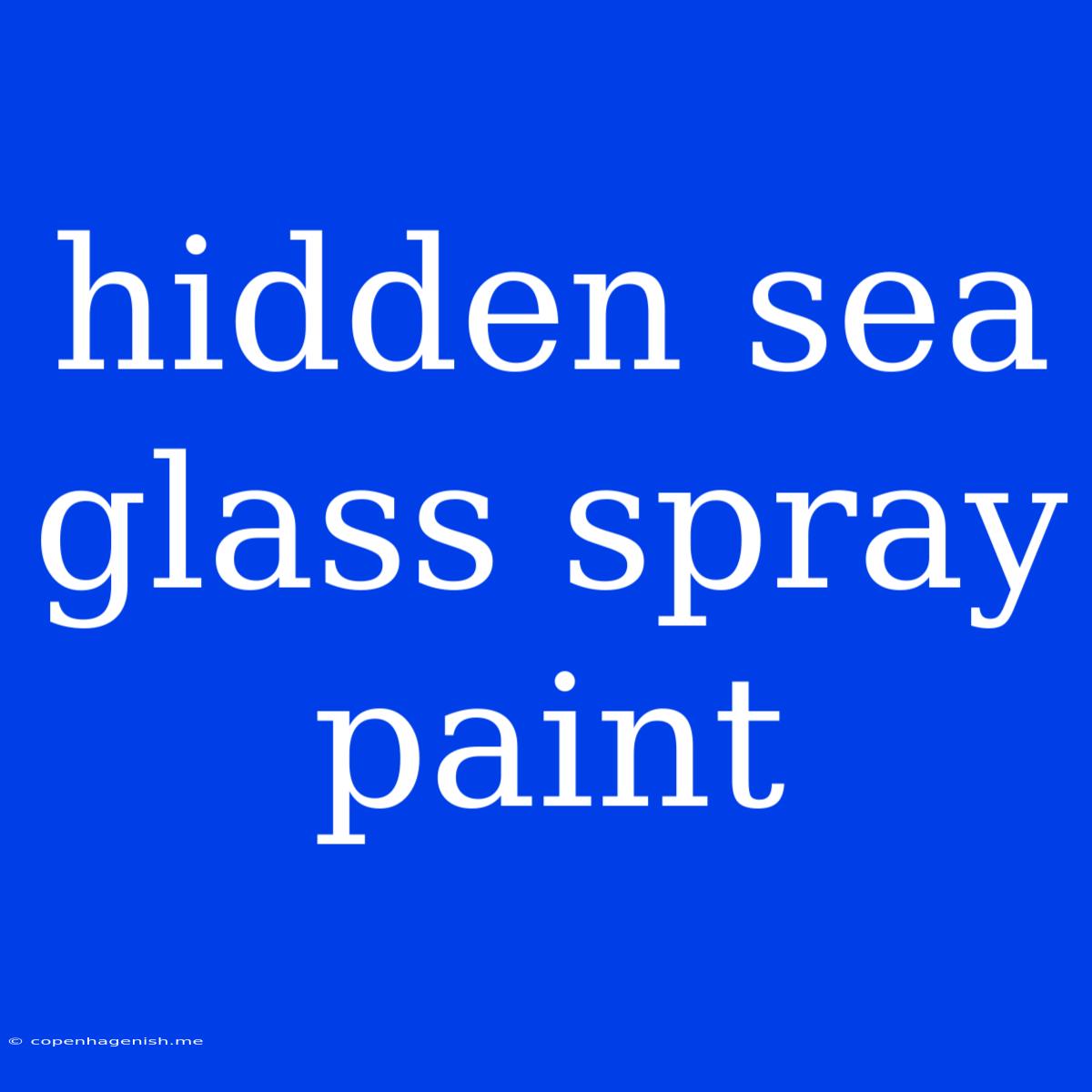 Hidden Sea Glass Spray Paint