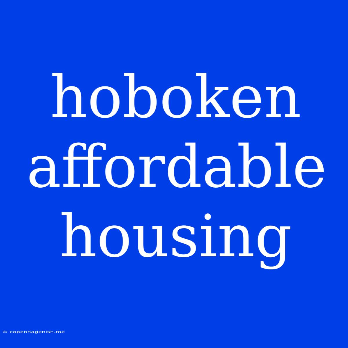 Hoboken Affordable Housing