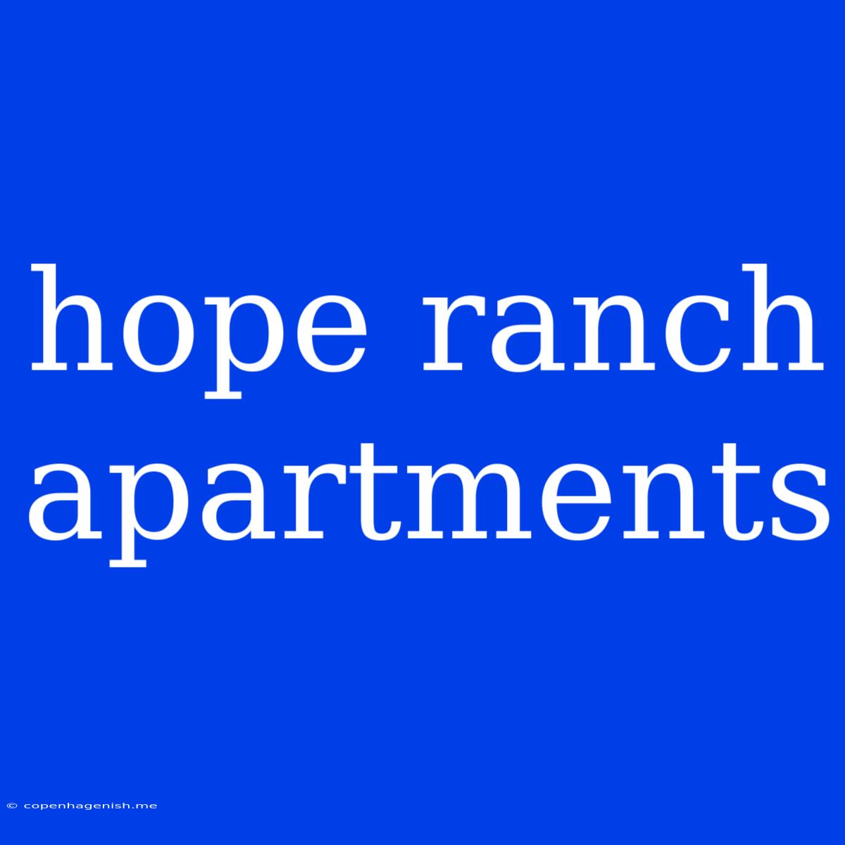 Hope Ranch Apartments