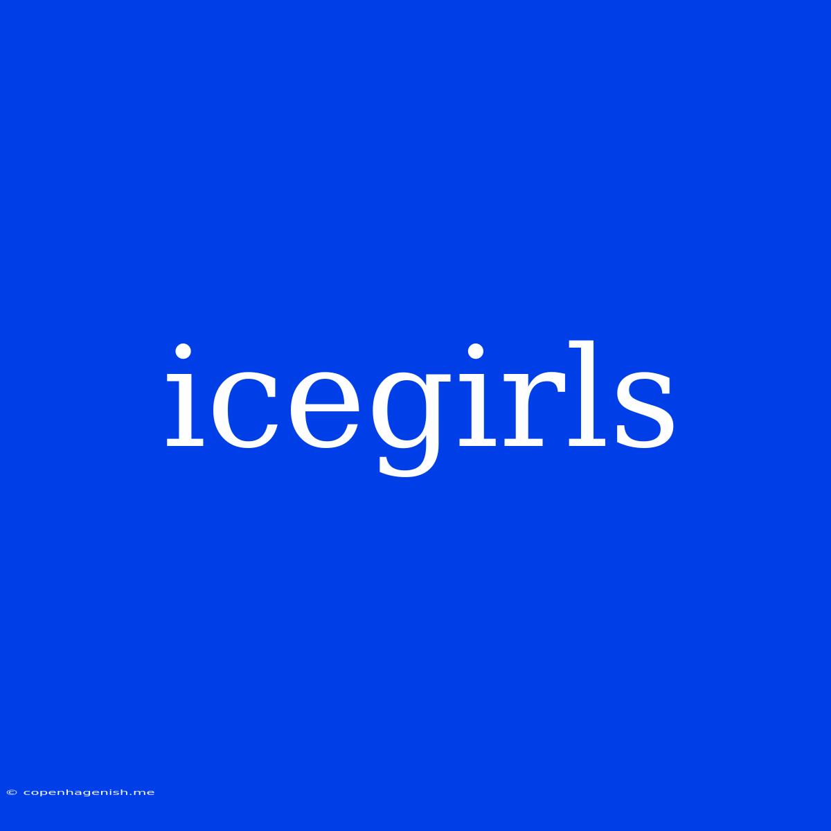 Icegirls