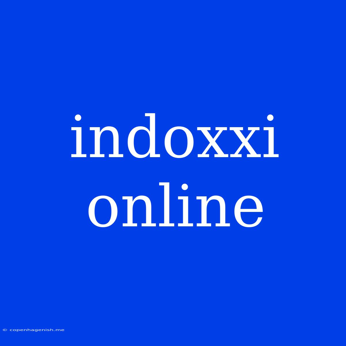 Indoxxi Online