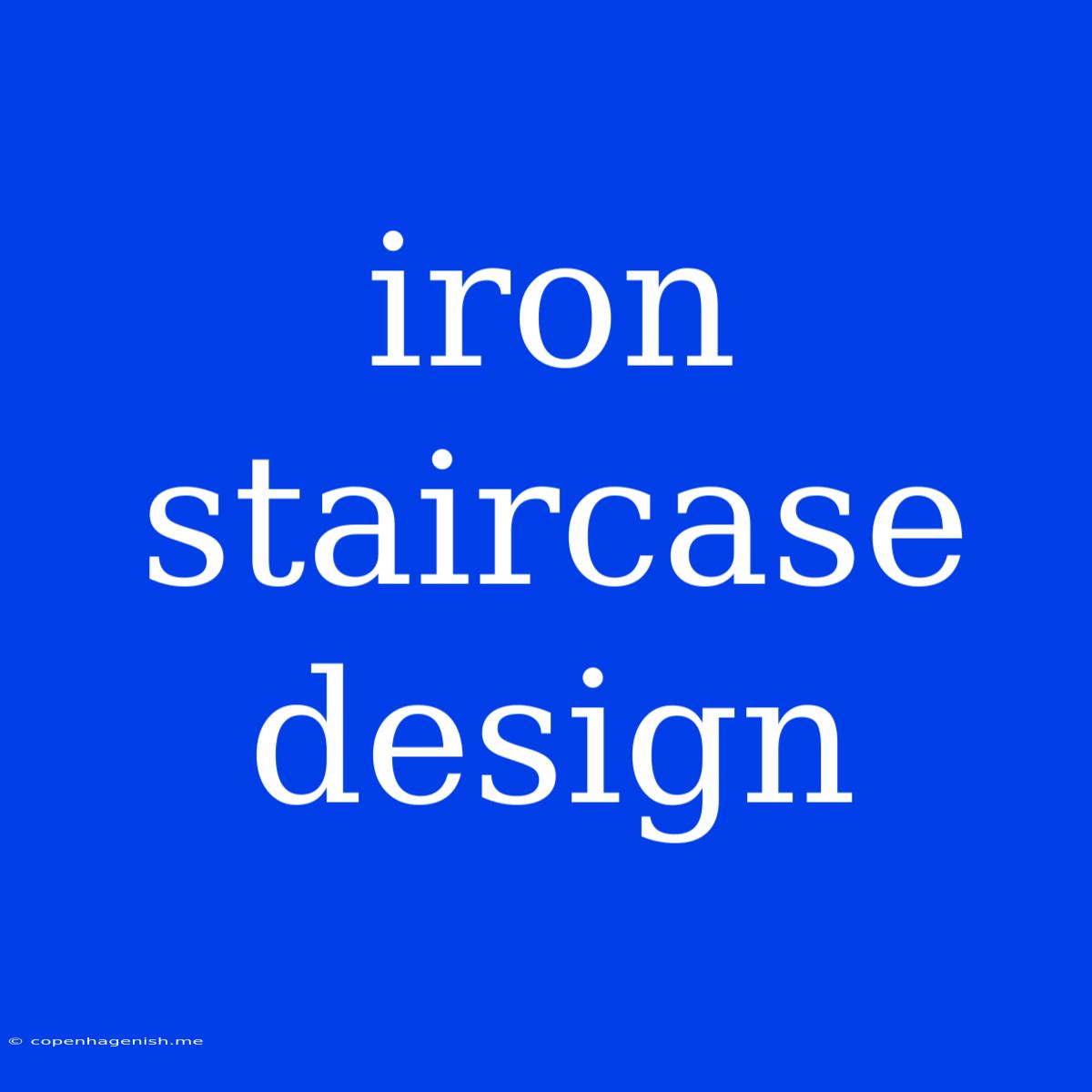 Iron Staircase Design