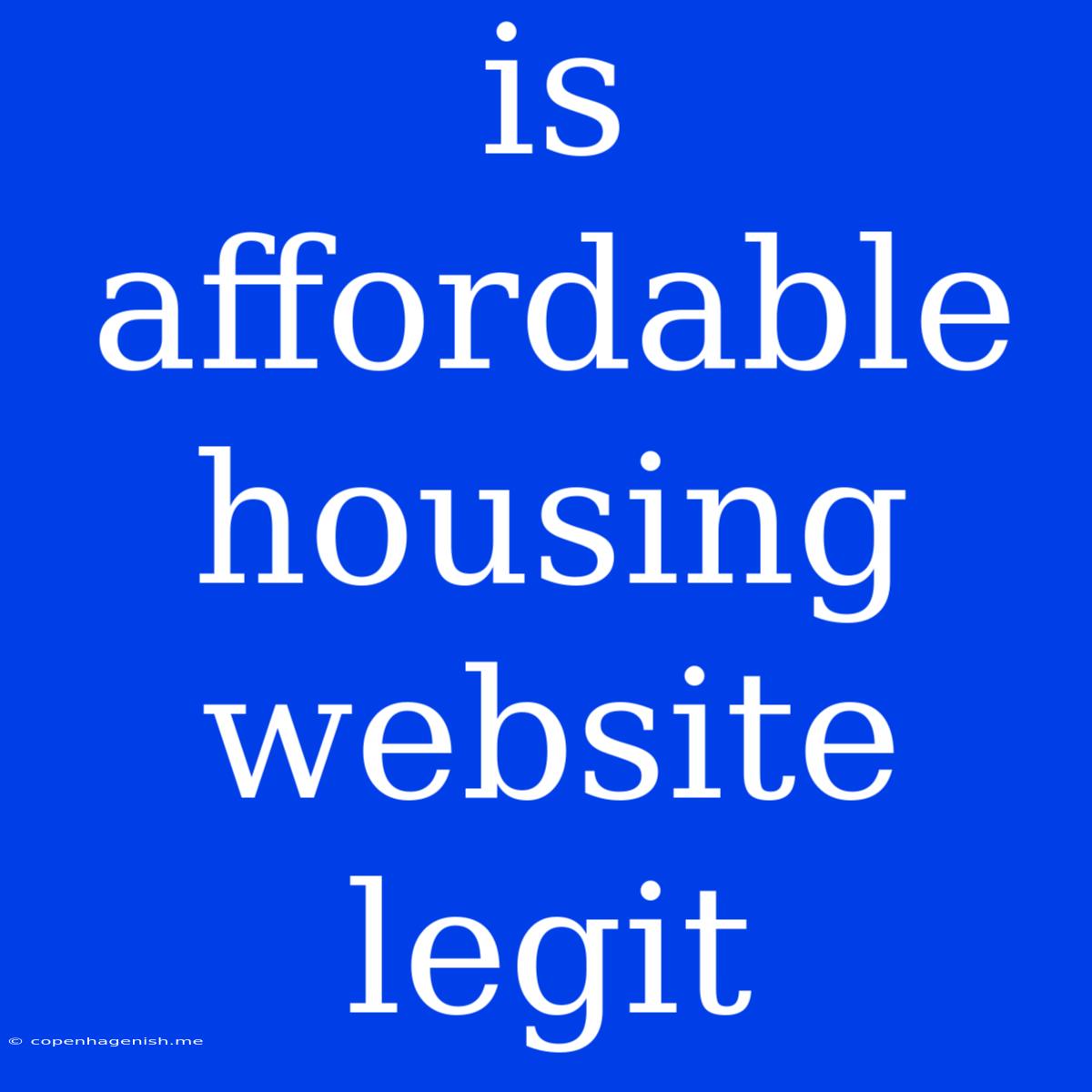 Is Affordable Housing Website Legit