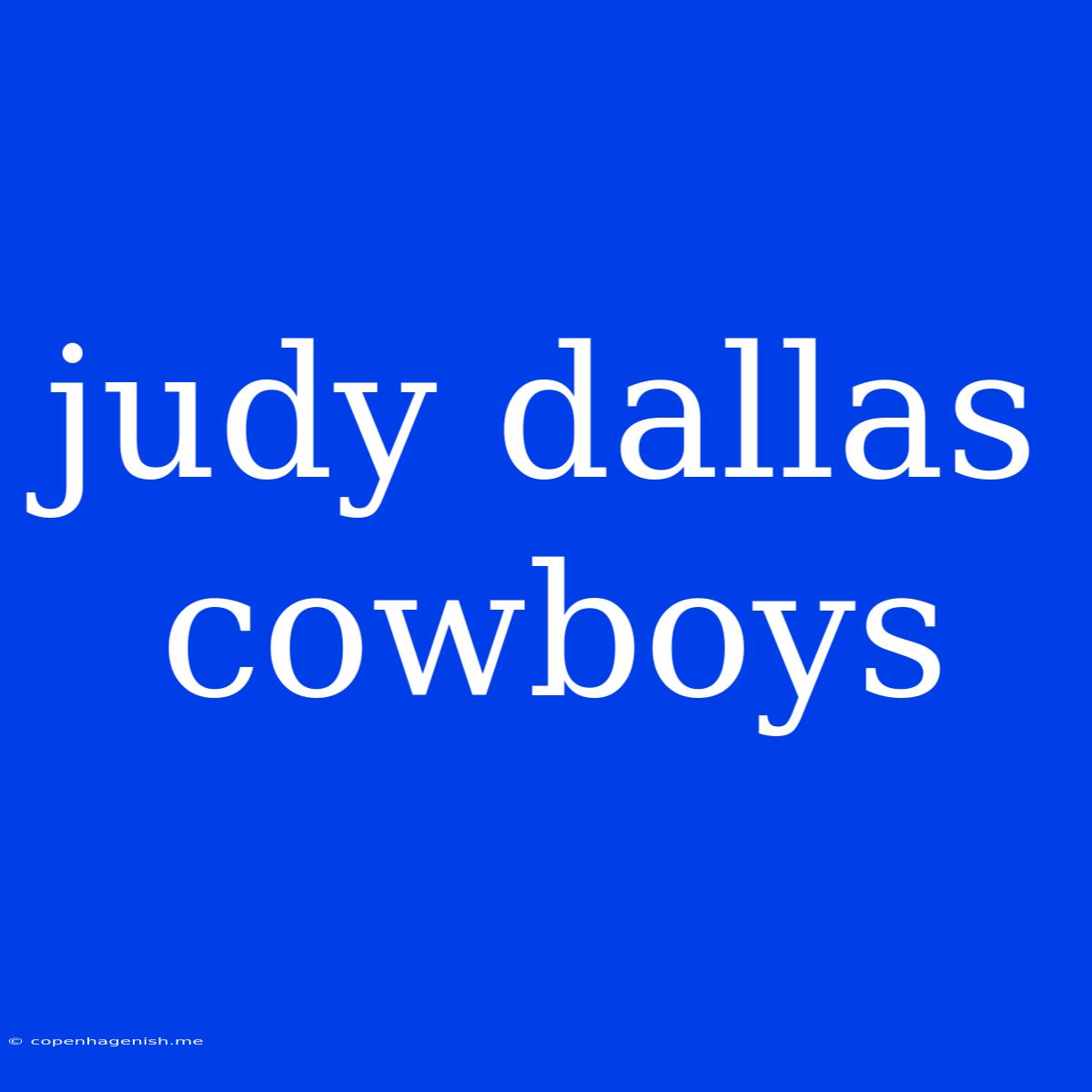 Judy Dallas Cowboys