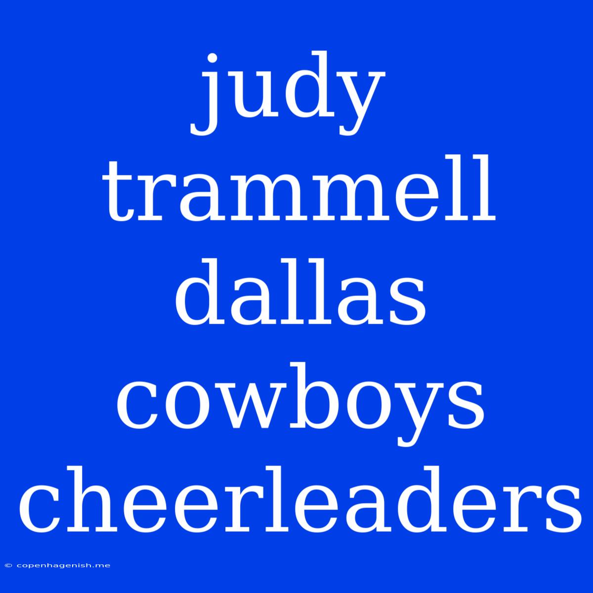 Judy Trammell Dallas Cowboys Cheerleaders