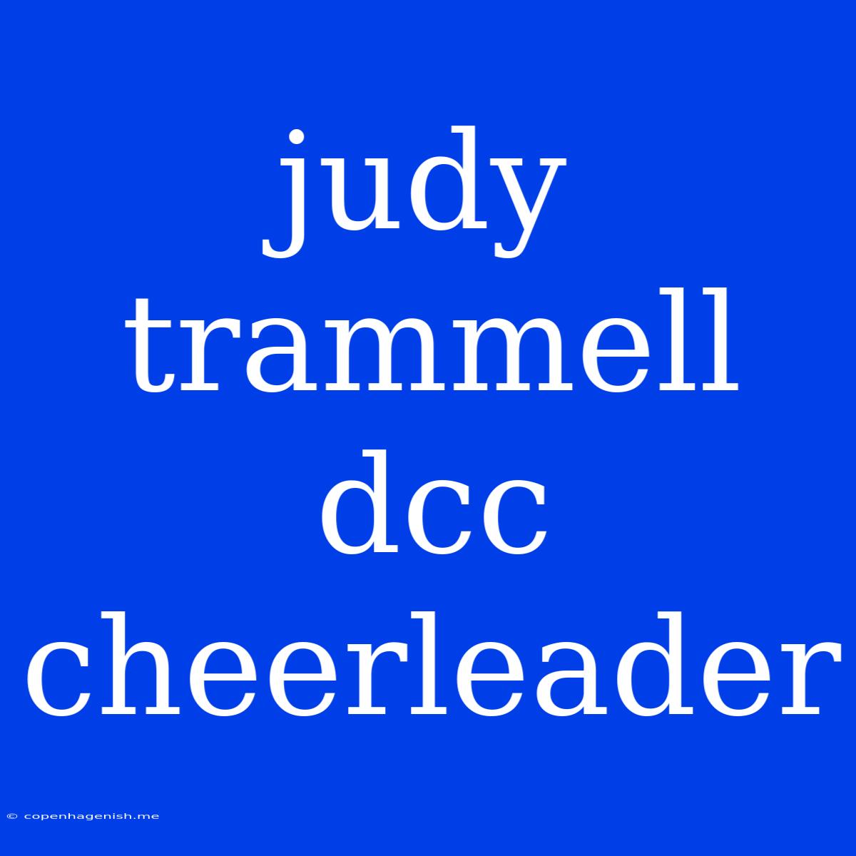 Judy Trammell Dcc Cheerleader