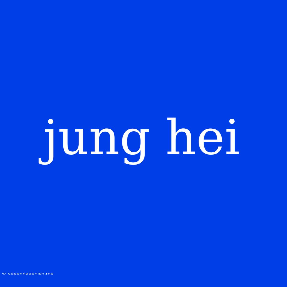 Jung Hei