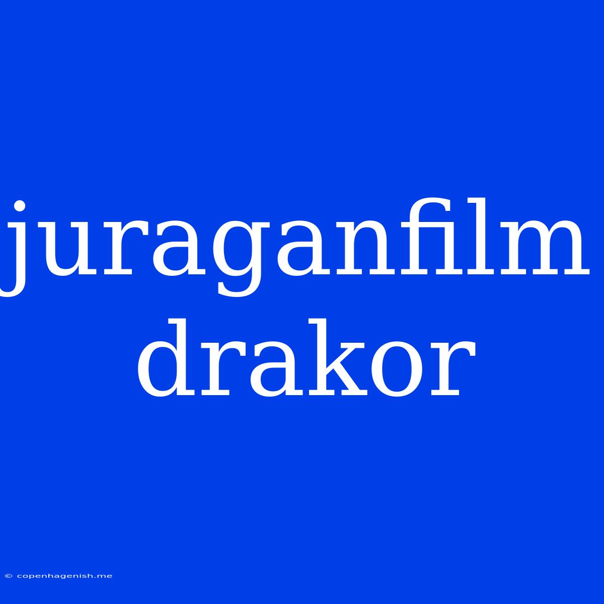 Juraganfilm Drakor