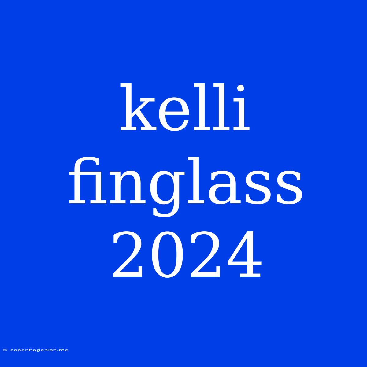 Kelli Finglass 2024