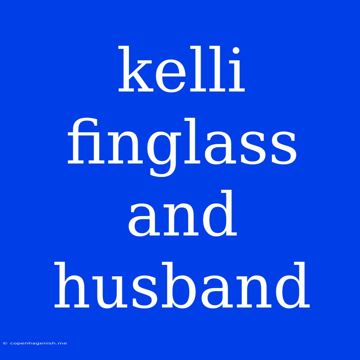 Kelli Finglass And Husband