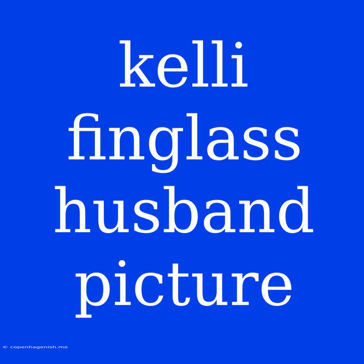 Kelli Finglass Husband Picture