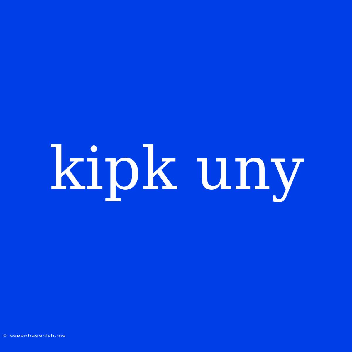 Kipk Uny