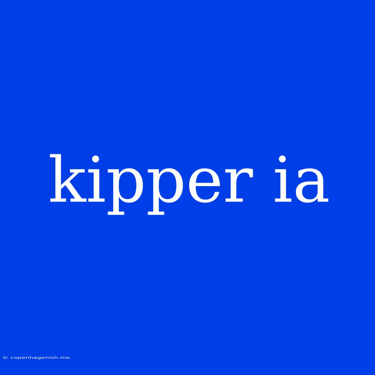 Kipper Ia