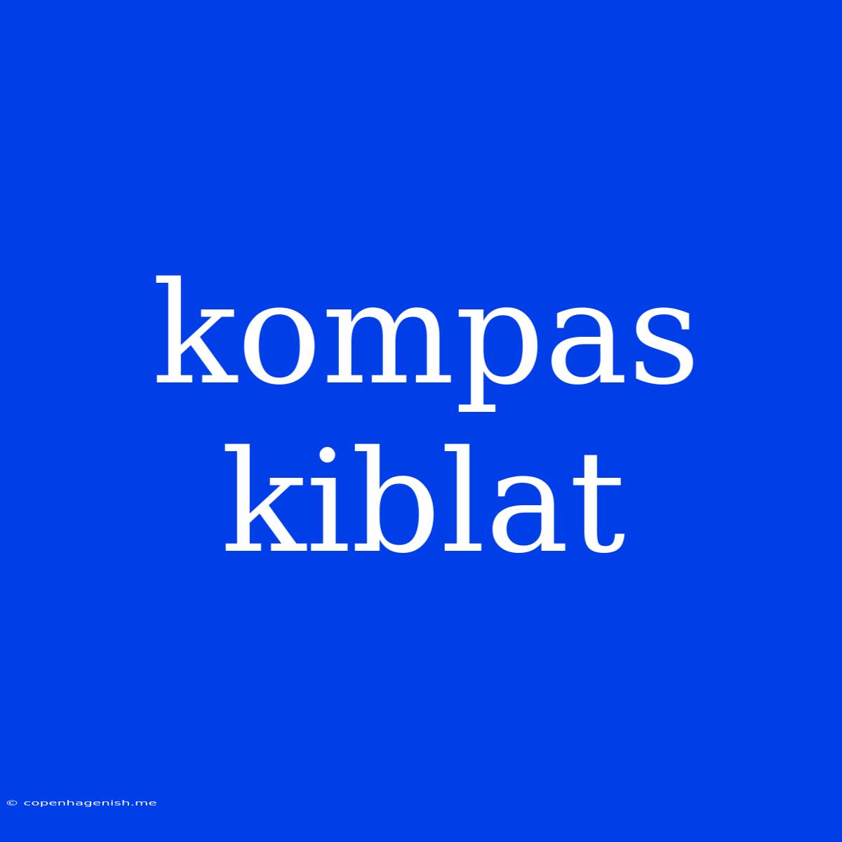 Kompas Kiblat