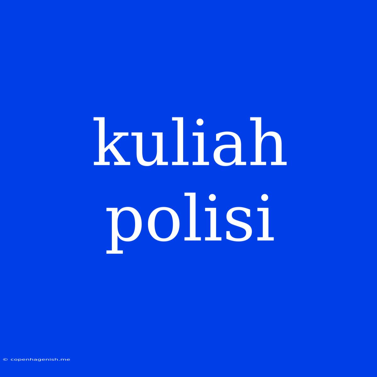 Kuliah Polisi