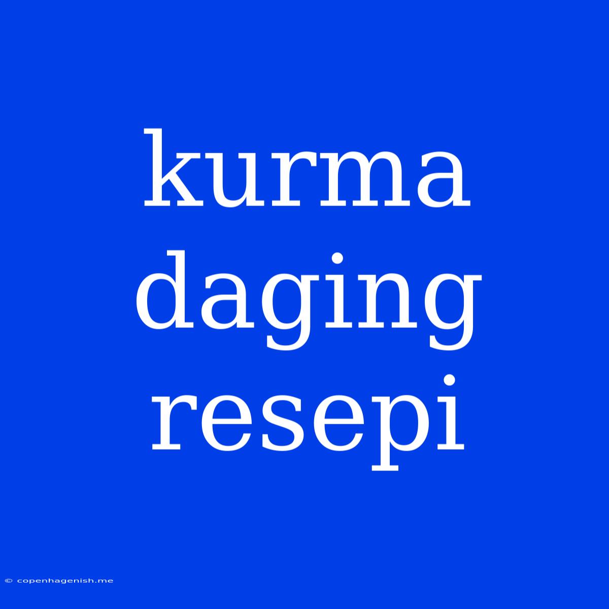 Kurma Daging Resepi