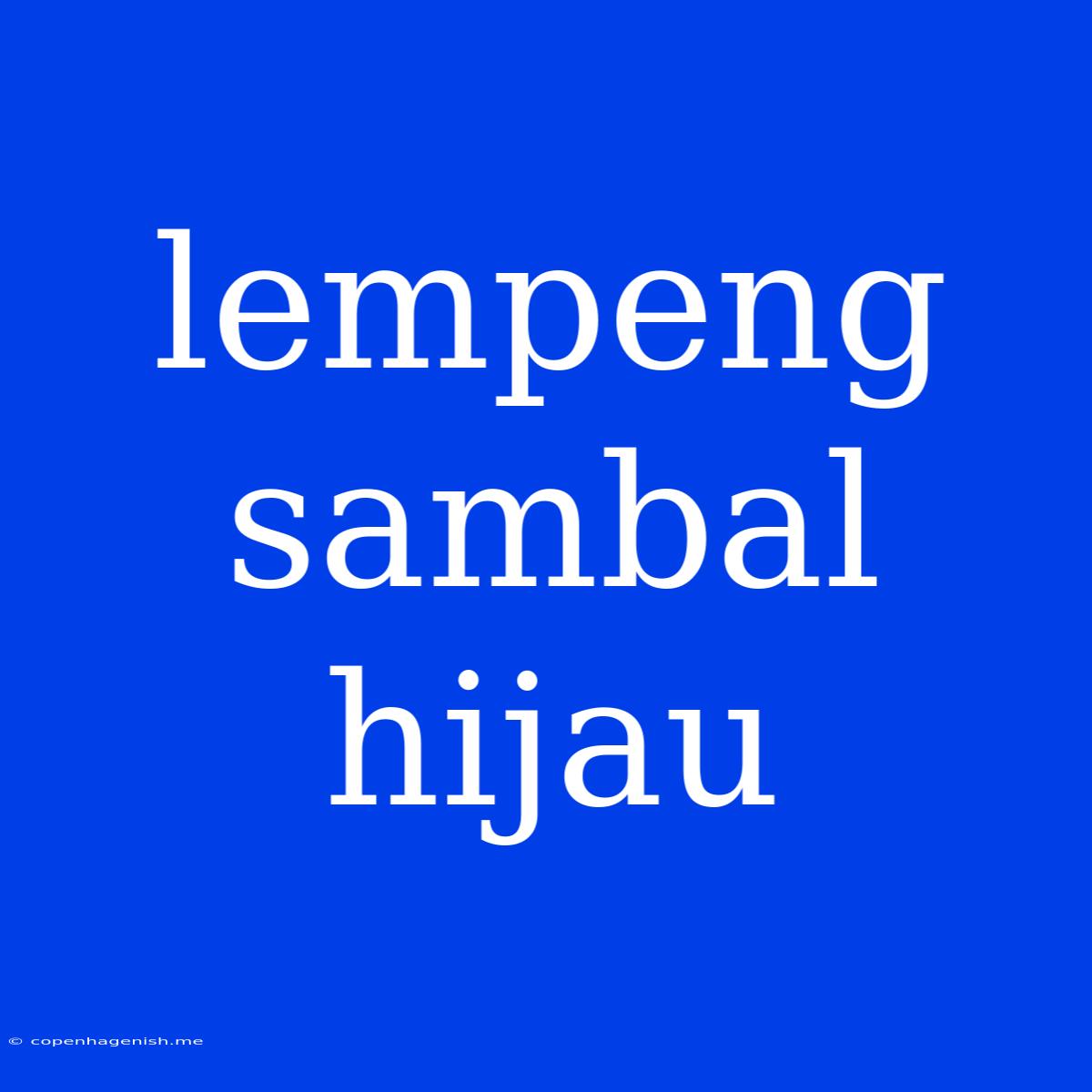 Lempeng Sambal Hijau