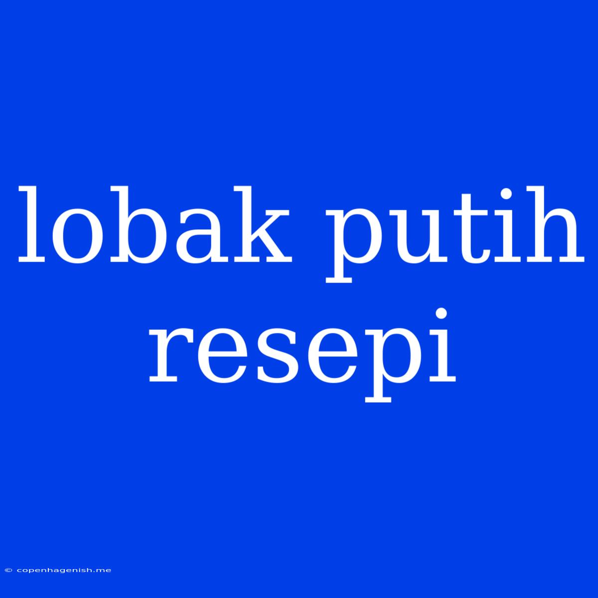 Lobak Putih Resepi