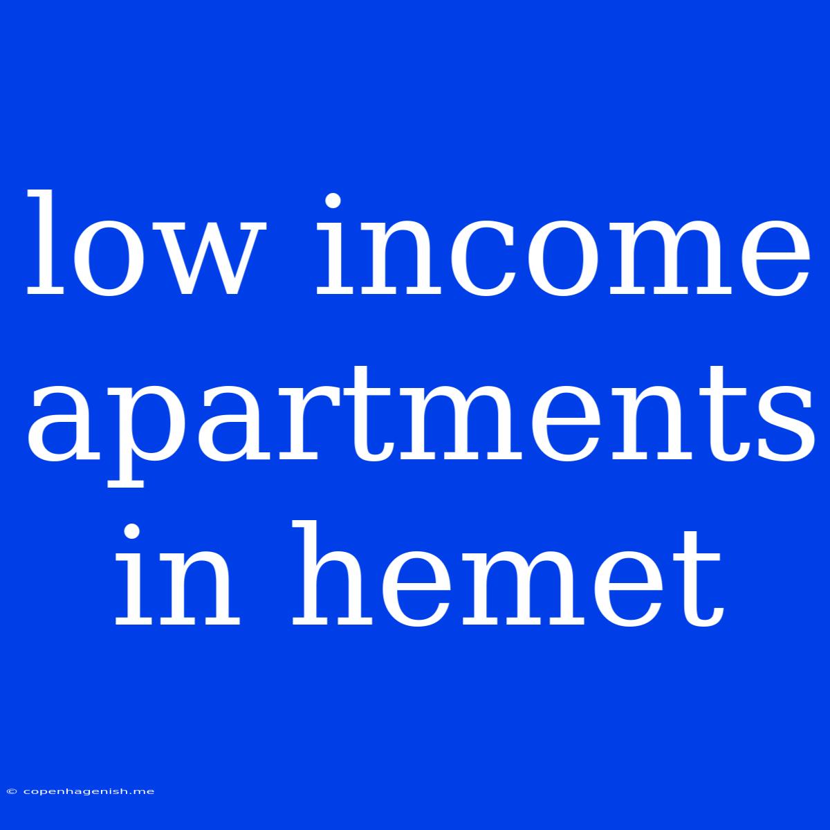 Low Income Apartments In Hemet