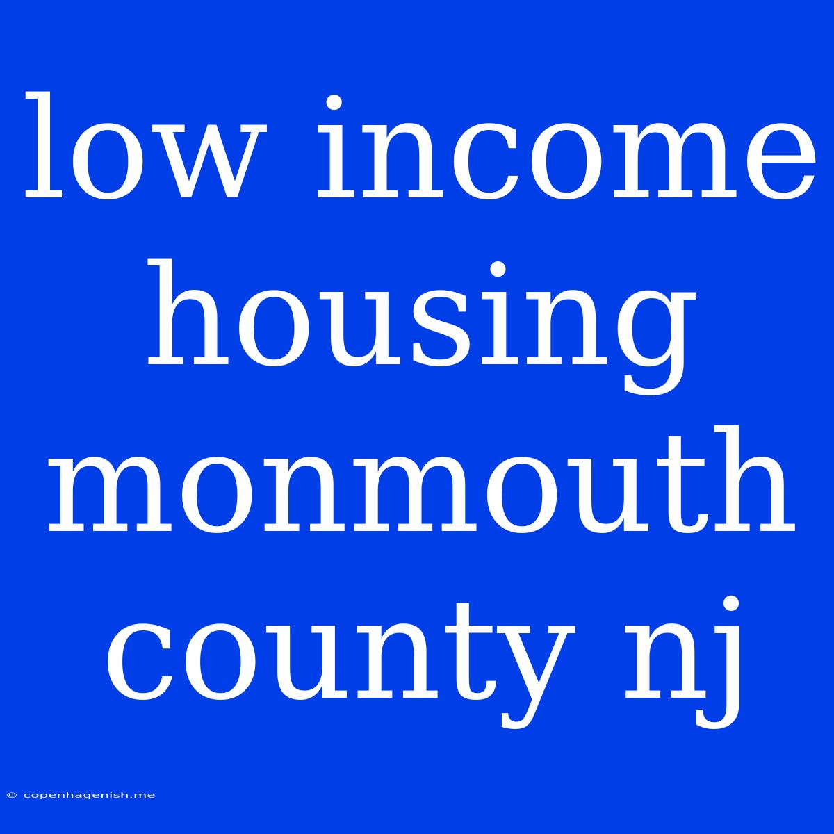 Low Income Housing Monmouth County Nj