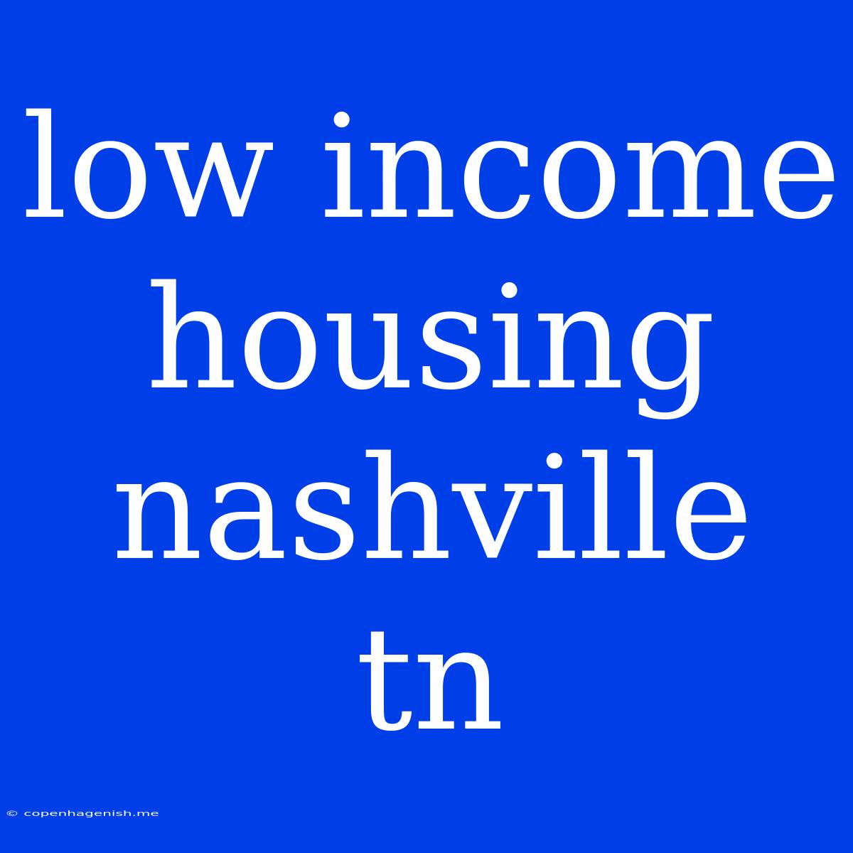 Low Income Housing Nashville Tn