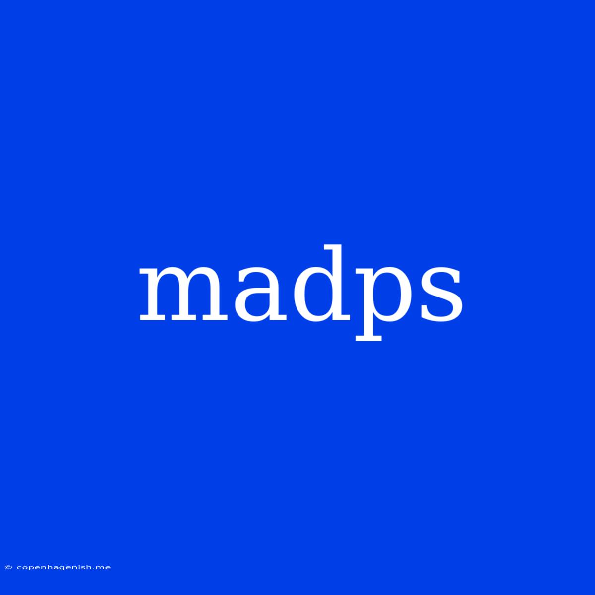 Madps