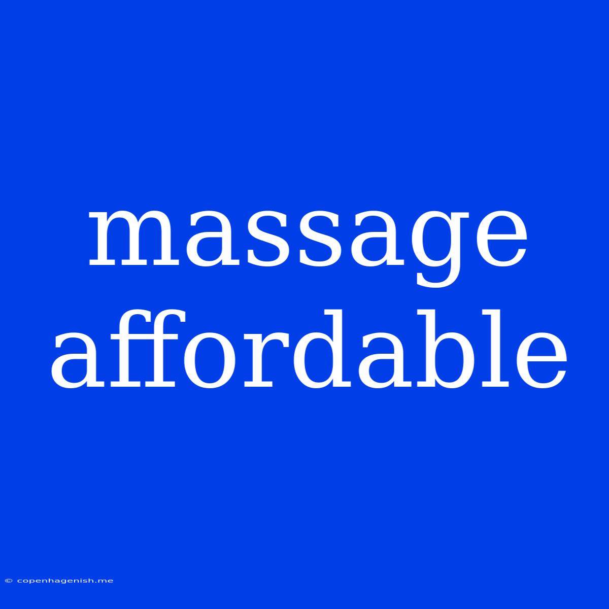 Massage Affordable