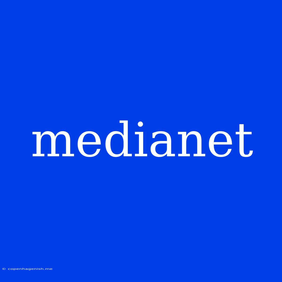 Medianet