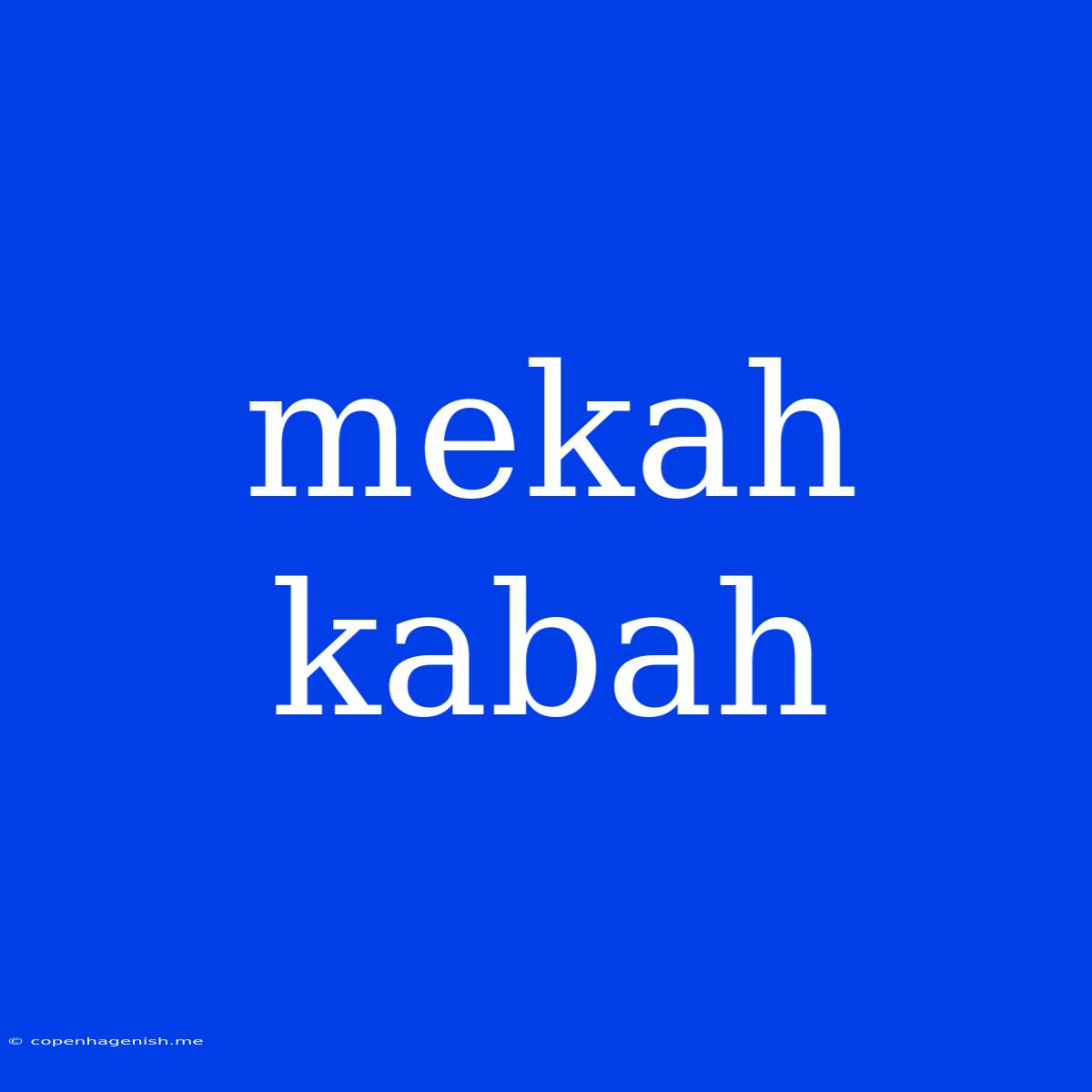 Mekah Kabah