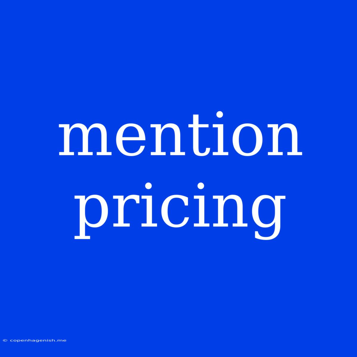 Mention Pricing