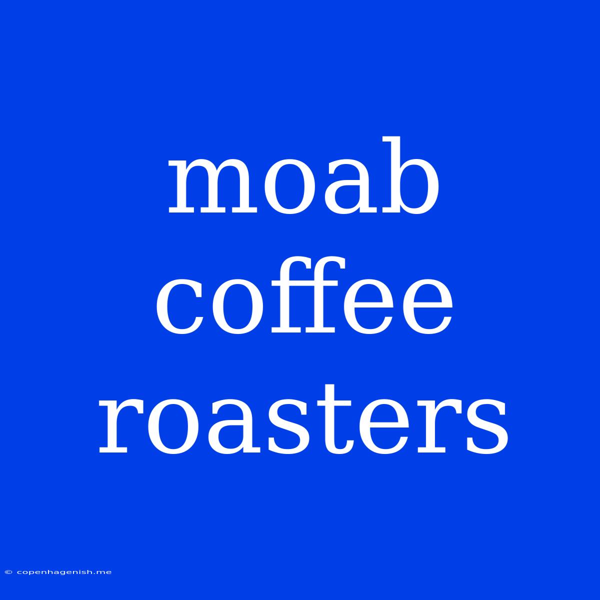 Moab Coffee Roasters