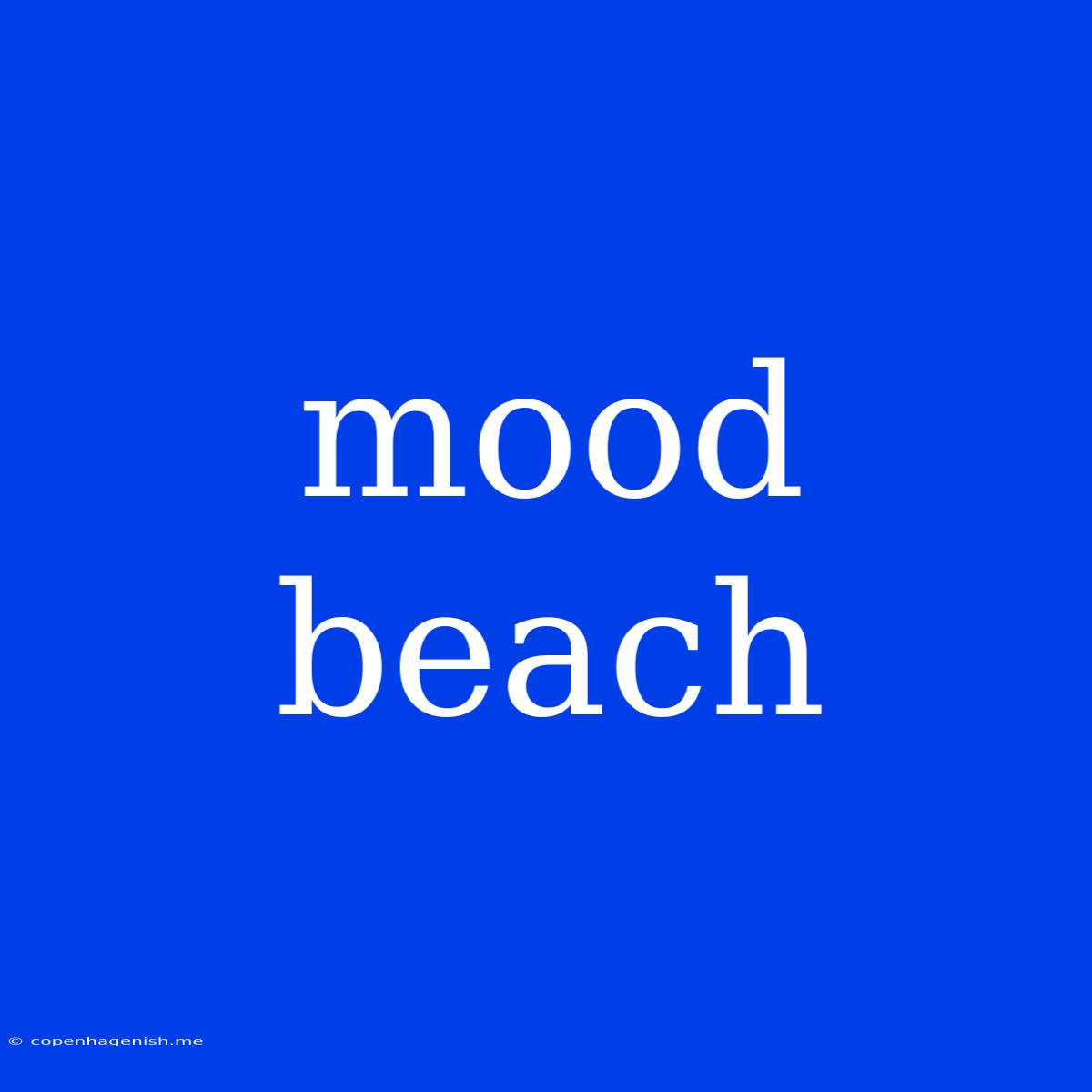 Mood Beach