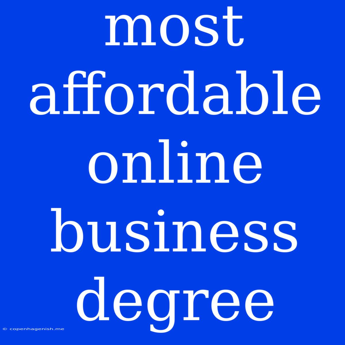 Most Affordable Online Business Degree