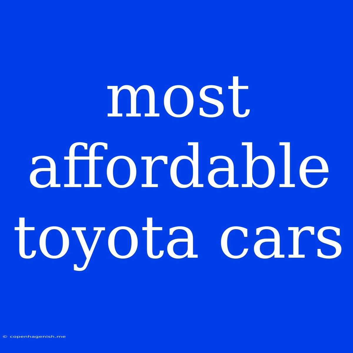 Most Affordable Toyota Cars