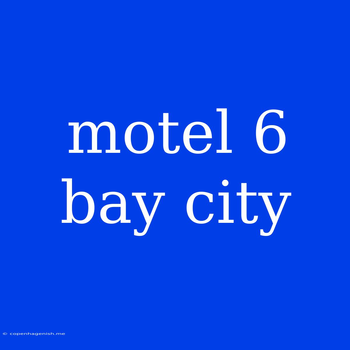 Motel 6 Bay City