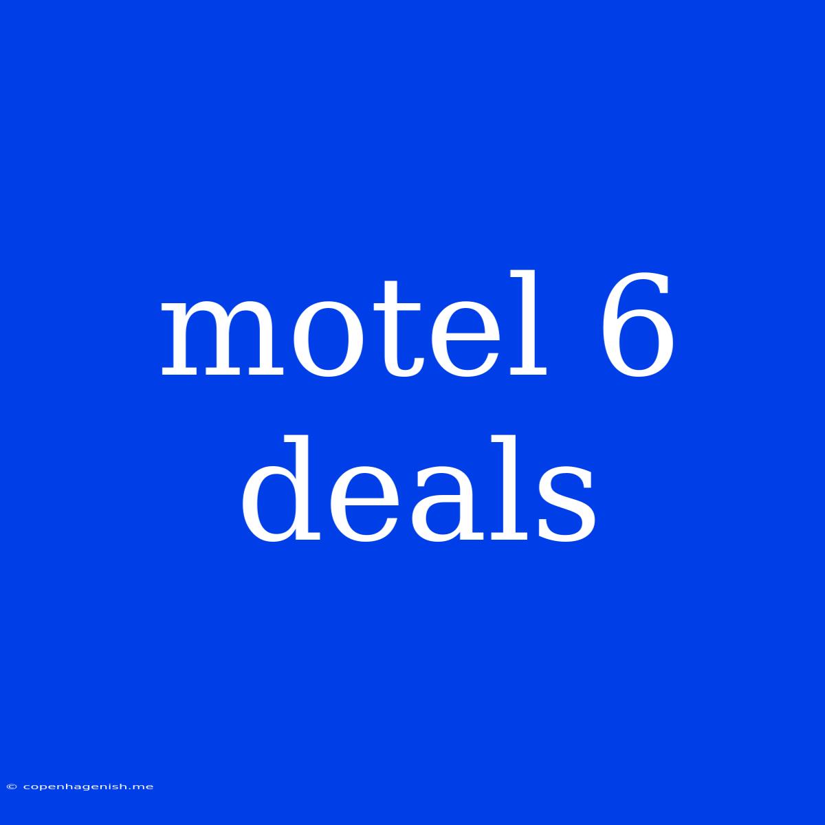 Motel 6 Deals