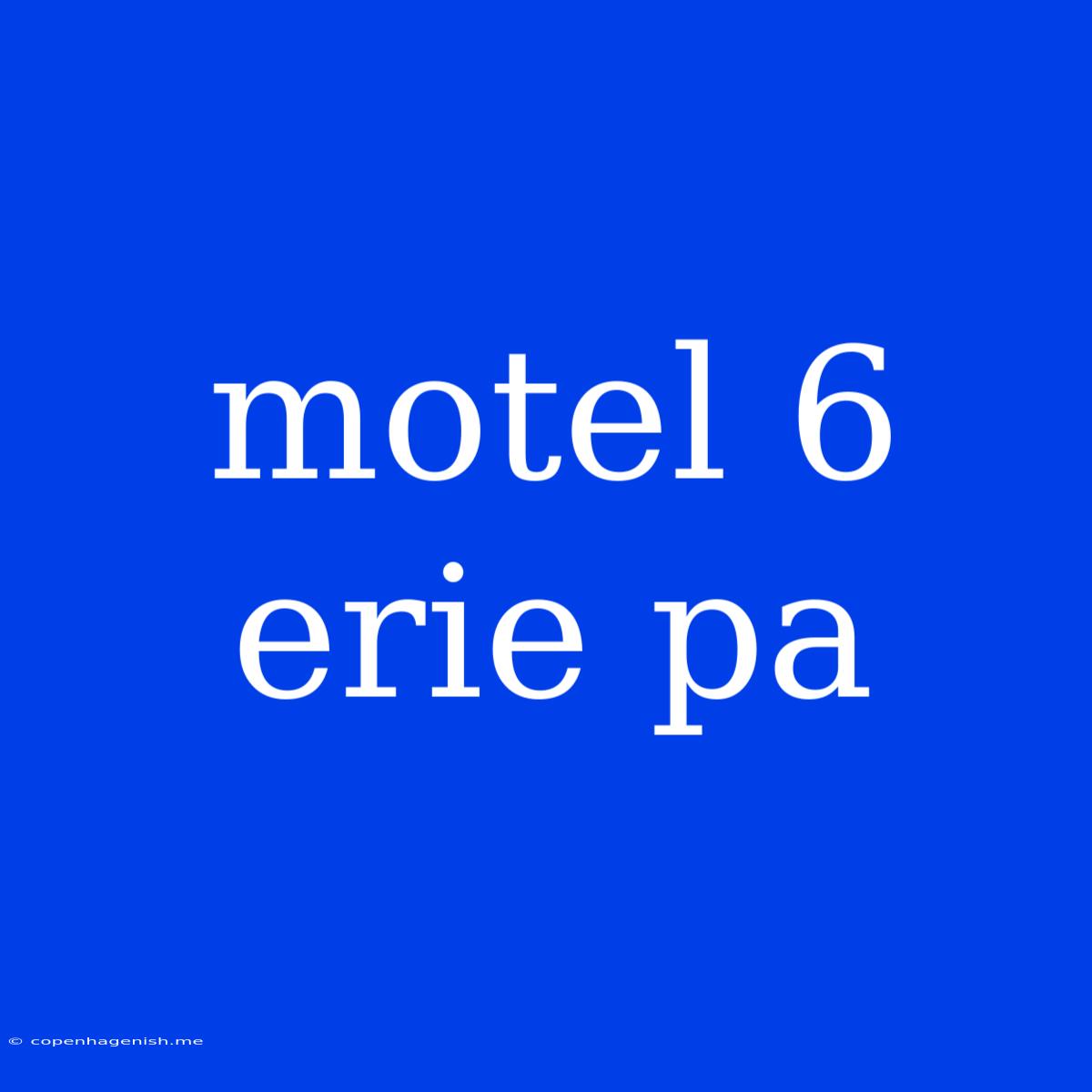 Motel 6 Erie Pa