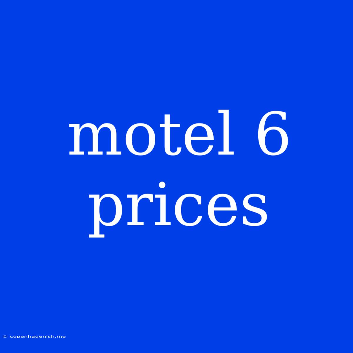 Motel 6 Prices