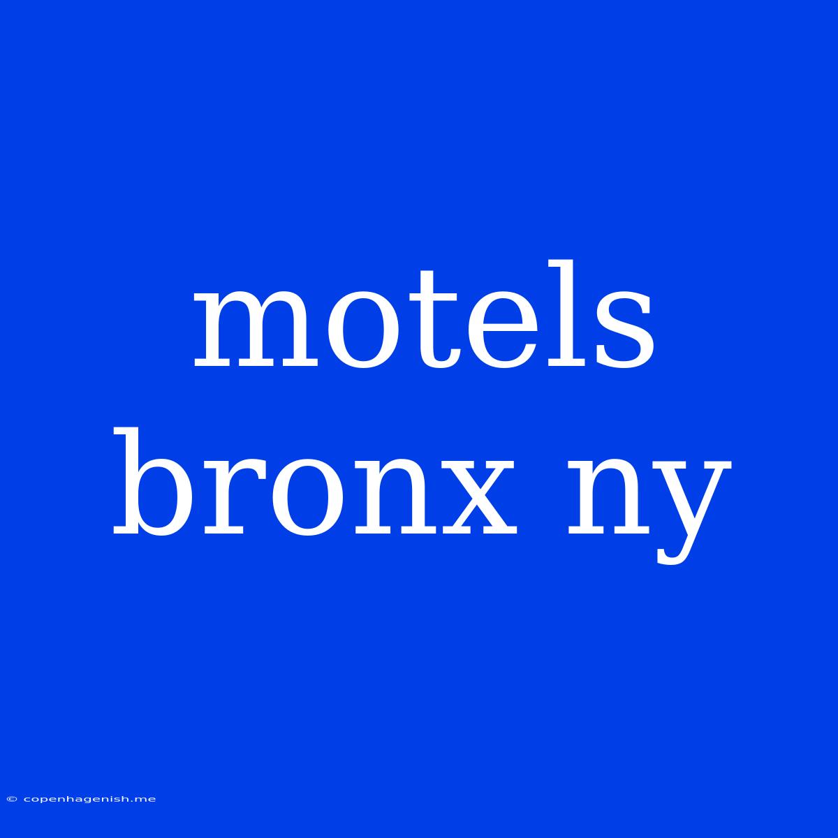 Motels Bronx Ny