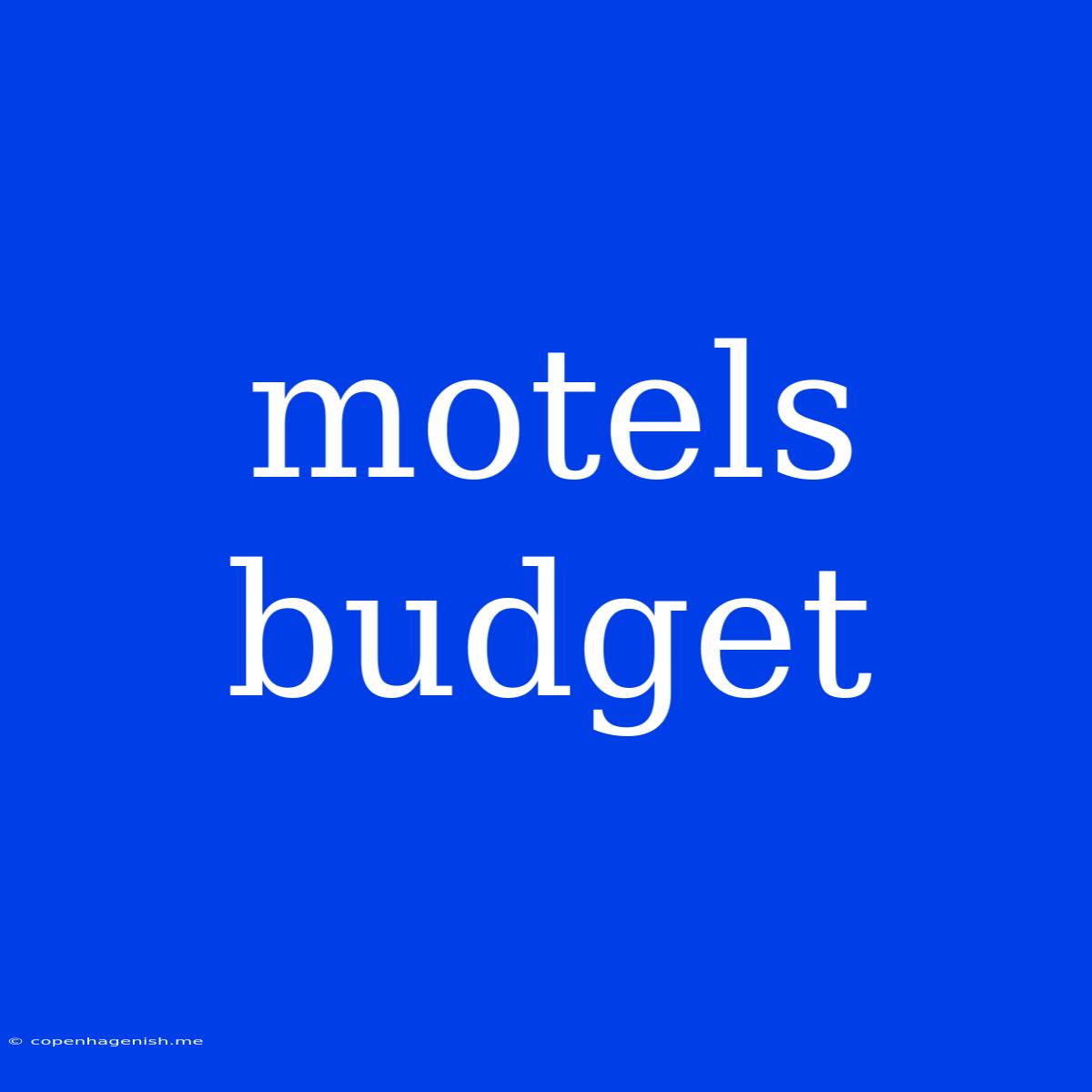 Motels Budget