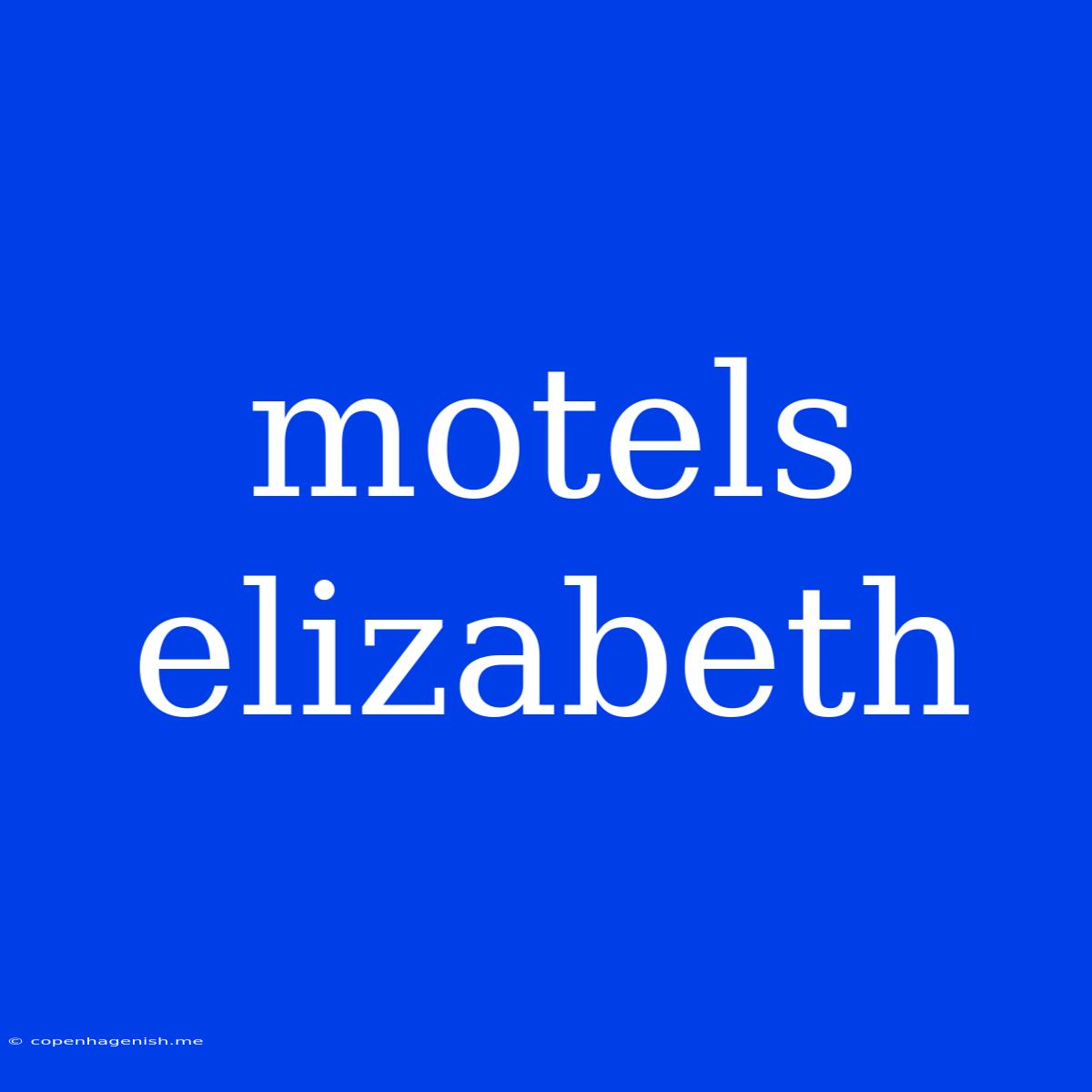 Motels Elizabeth