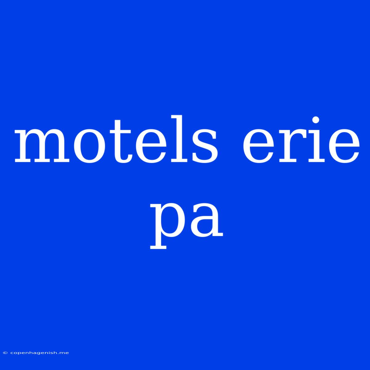 Motels Erie Pa