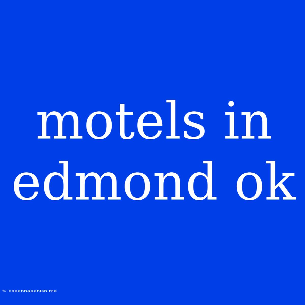 Motels In Edmond Ok