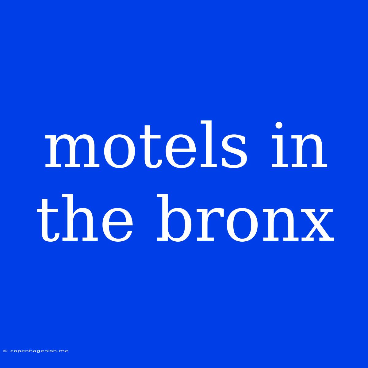 Motels In The Bronx